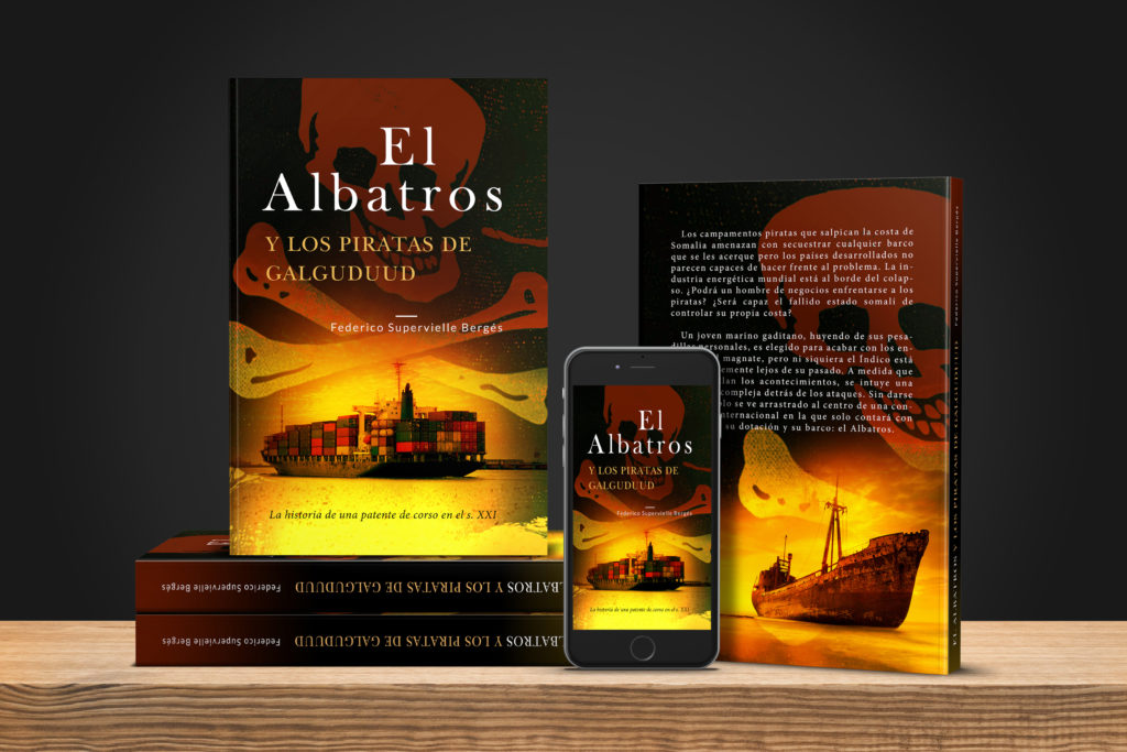 El Albatros y los piratas de Galguduud: La historia de una patente de corso en el s. XXI 