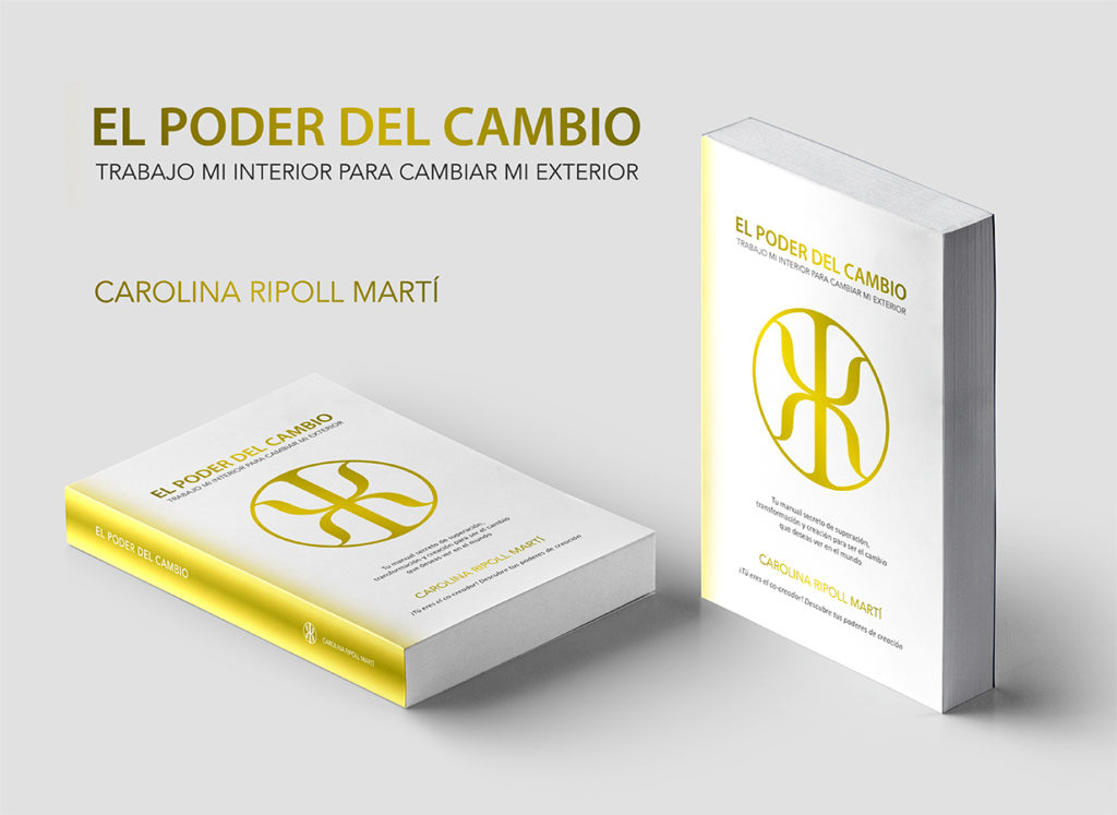 Libro "El poder del cambio. Trabajo mi interior para cambiar mi exterior"